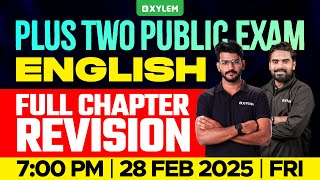 Plus Two Public Exam English  Full Chapter Revision  Xylem Plus Two [upl. by Omik]