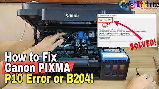 How to Fix Canon G2010 Series P10 Error and Support Code B204  INKfinite [upl. by Daniele]