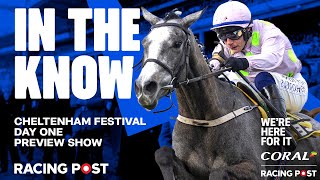 Cheltenham Festival Day One Preview LIVE  Horse Racing Tips  In The Know [upl. by Ytsihc474]