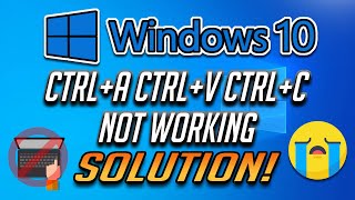 CtrlA CTRLC and CTRLV Not Working in Windows 10 3 Solutions [upl. by Sedinoel]