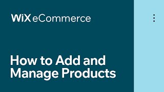 Wix eCommerce  How to Add and Manage Product Options [upl. by Tony763]