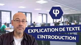 Lexplication de texte  lintroduction  Philosophie [upl. by Worrad]