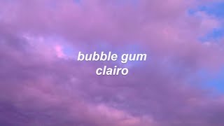 bubble gum  clairo lyrics [upl. by Ydnec]