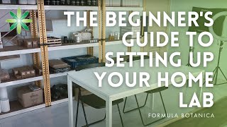 The Beginners Guide to Setting up your Home Formulation Lab [upl. by Ynaitirb]