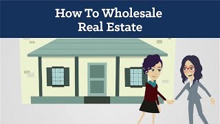 How To Wholesale Real Estate For Beginners [upl. by Coleville]