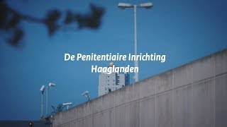 Penitentiaire Inrichting Haaglanden [upl. by Enneirda]