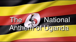 National Anthem of Uganda Lyrics English  Uganda Independence Day [upl. by Kcirdehs]