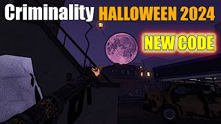 Criminality  Halloween 2024 NEW CODE [upl. by Luebke]