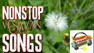 Visayan Songs Nonstop Playlist Best Visayan Songs [upl. by Nnylear]