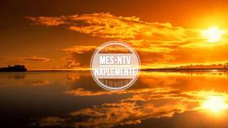 MES  NTV  Naplemente [upl. by Rosaline]