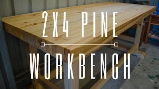 Laminated Pine Workbench From 2x4s  Woodworking [upl. by Zurc779]