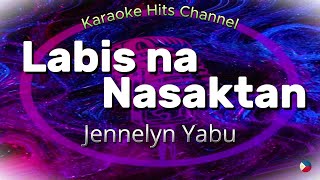 Jennelyn Yabu  Labis na nasaktan KARAOKE VERSION [upl. by Nolte623]