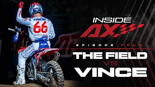 Inside Arenacross S2E4 The Field vs Vince [upl. by Nnoj]