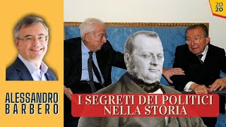 I SEGRETI dei Politici nella Storia  Alessandro Barbero 2020 [upl. by Adiene765]