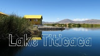 Lake Titicaca Travel Guide Uros Amantaní and Taquile Islands [upl. by Nywra]