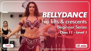 StepFlix Belly dance Level 1 Class 11 Hip Lifts amp Crescents [upl. by Niasuh]