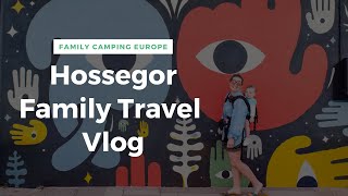 Hossegor Vlog  Family Travel In Landifornia  Lets Explore The Lake The Beach and The Town [upl. by Cheston]