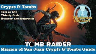 All Mission of San Juan Crypts amp Tombs Guide  Shadow of the Tomb Raider [upl. by Philine]