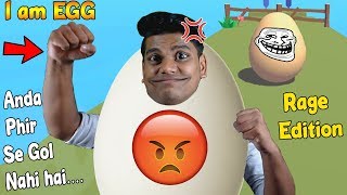 Ye Anda Bhi Gol Nahi Hai Rage Edition  I am Egg [upl. by Bayless478]