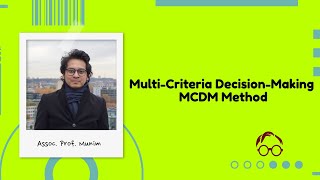 MultiCriteria DecisionMaking MCDM Method  Simple Explanation [upl. by Alamak]