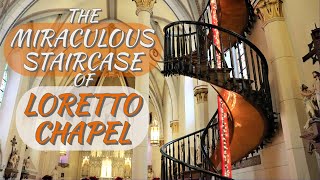 The Miraculous Staircase of Loretto Chapel [upl. by Teador]