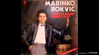 Marinko Rokvic  I pijan i trezan  Audio 1986 [upl. by Jeritah741]