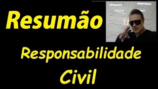 RESUMÃO  Responsabilidade Civil  É isso [upl. by Conni]