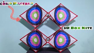 Cómo Hacer Un Papalote 3D Fácil y Rápido 3d Box Kite [upl. by Eng]