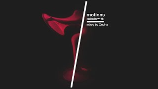 Motions Radioshow 8 by Oncina [upl. by Taggart440]