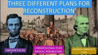 Three Reconstruction Plans [upl. by Carilyn478]