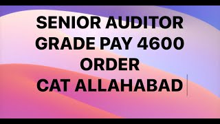 SENIOR AUDITOR GRADE PAY 4600 [upl. by Norreg]