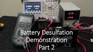 Battery Desulfation Demonstration Start to Finish  Part 22 [upl. by Notnelc]