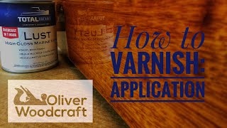 How to Varnish with a”pro” Applying Varnish [upl. by Atekin775]