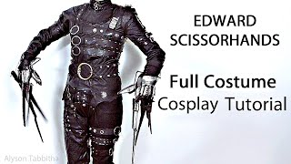 Edward Scissorhands Costume Guide  Cosplay Tutorial [upl. by Jacobba670]