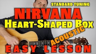 How to play Nirvana Heart Shaped Box acoustic standard Drop D [upl. by Garik]