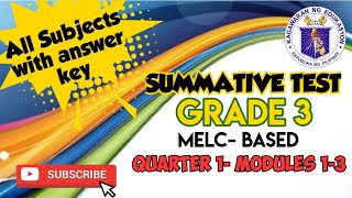 GRADE 3 Summative Test Quarter 1 for Modules 13  All Subjects [upl. by Sardse]