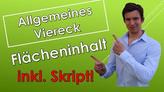 Allgemeines Viereck  Flächeninhalt mit SKRIPT [upl. by Yrrot]