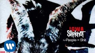 Slipknot  People  Shit Audio [upl. by Judith]