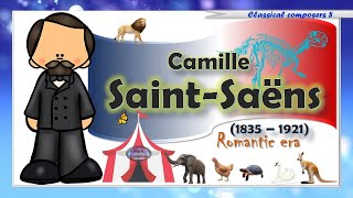 Saint Saëns Camille  The Carnival of the Animals  For Kids  Listen and Learn [upl. by Nortad]