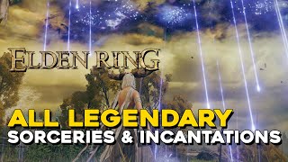 Elden Ring All Legendary Sorcery amp Incantation Locations [upl. by Adarbil]