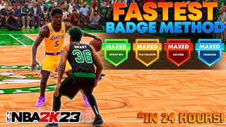 FASTEST WAY TO GET MAXED BADGES ON NBA 2K23 NEXT GEN HOW TO GET EVERY BADGE IN 24 HOURS NO GLITCH [upl. by Kapor]