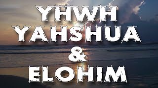 About the Names of YHWH amp Yahshua [upl. by Ot741]