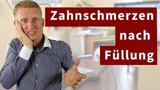 Zahnschmerzen nach Füllung  Warum und was tun [upl. by Masha]