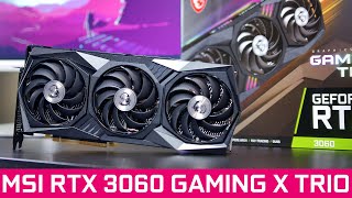 MSI GeForce RTX 3060 GAMING X TRIO 12G Overview amp Initial Benchmarks [upl. by Adnahsal]