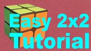 How to Solve a 2x2 Rubiks Cube Easy amp Detailed v2 [upl. by Hooge370]