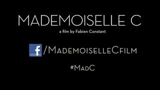 Mademoiselle C  The First 5 Minutes  Official Clip [upl. by Nedyah98]