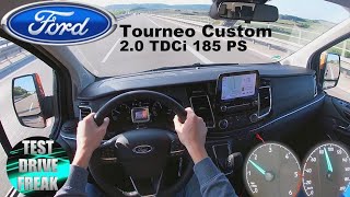 2020 Ford Tourneo Custom Titanium 20 TDCi 185 PS TOP SPEED AUTOBAHN DRIVE POV [upl. by Rothberg860]