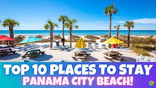 The 10 BEST Places To Stay In Panama City Beach  Florida [upl. by Notyalk]