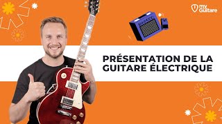 Présentation de la guitare électrique pour les débutants [upl. by Carlita473]