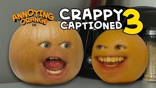 Annoying Orange  Crappy Captioned 3 Plumpkin [upl. by Sinegra]